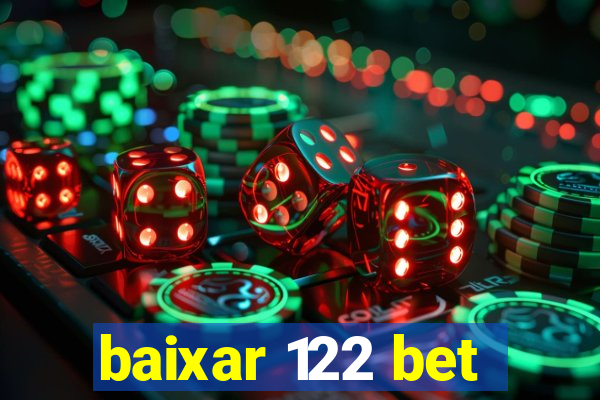 baixar 122 bet
